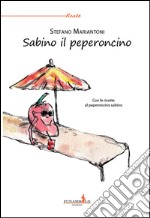 Sabino il peperoncino libro