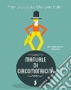 Manuale di circomotricità libro