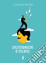 Saltimbanchi a Milano