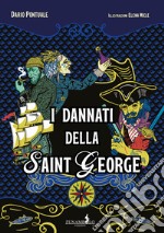 I dannati della Saint George libro