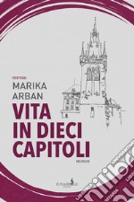 Vita in dieci capitoli libro