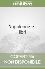 Napoleone e i libri