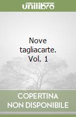 Nove tagliacarte. Vol. 1 libro