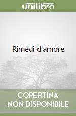 Rimedi d'amore libro