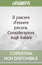 Il piacere d'essere pecora. Considerazioni sugli italiani