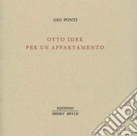 Otto idee per un appartamento