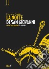 La notte di San Giovanni. La seconda indagine di Nunziata libro di Paradisi Donatella