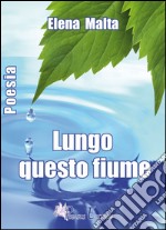 Lungo questo fiume