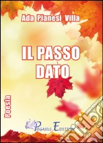 Il passo dato libro