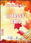 Il passo dato libro