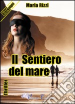 Il sentiero del mare libro