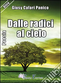 Dalle radici al cielo libro