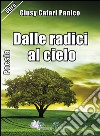 Dalle radici al cielo libro