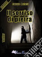 Il sorriso di pietra libro