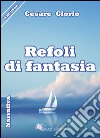 Refoli di fantasia libro