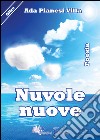 Nuvole nuove libro di Pianesi Villa Ada