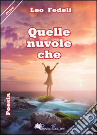 Quelle nuvole che
