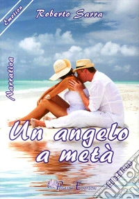 Un angelo a metà
