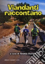 Viandanti raccontano libro