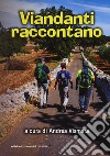 Viandanti raccontano libro