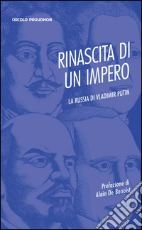 Rinascita di un impero. La Russia di Vladimir Putin libro
