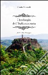 I bei luoghi dell'Italia nascosta libro di Venturelli Claudio