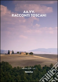 Racconti toscani. Vol. 1 libro