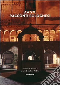 Racconti bolognesi. Vol. 1