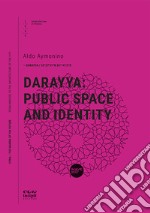 Darayya: public space and identity libro