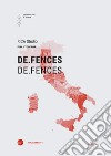 De.Fences.-De.Fences. Ediz. italiana e inglese libro