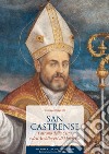 San Castrense. Patrono della città e dell'arcidiocesi di Monreale libro