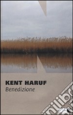 Benedizione di Kent Haruf