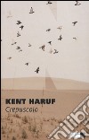 Crepuscolo. Trilogia della pianura. Vol. 2 libro di Haruf Kent