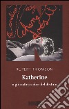 Katherine o gli inattesi colori del destino libro di Thomson Rupert