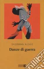 Danze di guerra libro