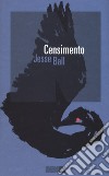 Censimento libro di Ball Jesse