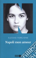 Napoli mon amour libro
