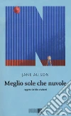 Meglio sole che nuvole libro
