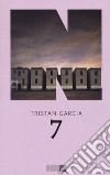 7 libro di Garcia Tristan