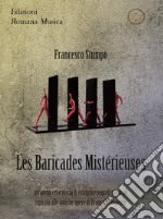 Les baricades mistérieuses libro