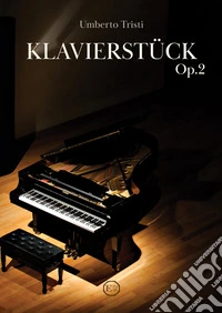 Klavierstück Op.2. Per pianoforte. Partitura libro