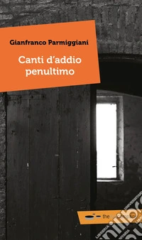 Canti d'addio penultimo