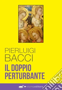 Il doppio perturbante