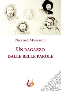 Un ragazzo dalle belle parole libro