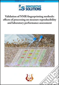 Validation of NMR fingerprinting methods: effects of processing on measure reproducibility and laboratory performance assessment libro