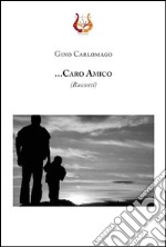 ... Caro amico libro