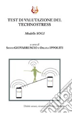 Test di valutazione del technostress. Modello Sogi