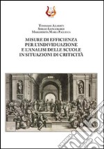 Misure di efficienza per l'individuazione e l'analisi delle scuole in situazioni di criticità