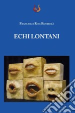 Echi lontani libro