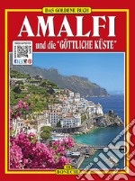 Amalfi e la «Divina Costiera». Ediz. tedesca libro